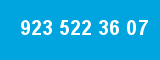 923 522 36 07